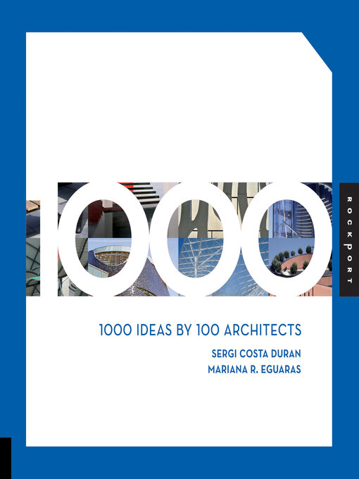 Title details for 1000 Ideas by 100 Architects by Sergi Duran - Available